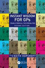 Instant Wisdom for GPs: Pearls from All the Specialities