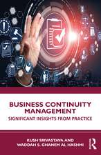 Business Continuity Management: Significant Insights from Practice