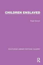 Children Enslaved