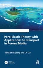 Poro-Elastic Theory with Applications to Transport in Porous Media