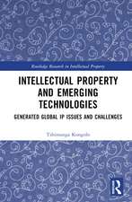 Intellectual Property and Emerging Technologies