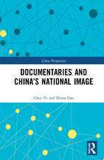 Documentaries and China’s National Image