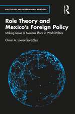 Role Theory and Mexico's Foreign Policy