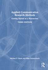 Applied Communication Research Methods: Getting Started as a Researcher