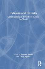 Inclusion and Diversity: Communities and Practices Across the World