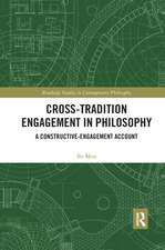 Cross-Tradition Engagement in Philosophy: A Constructive-Engagement Account