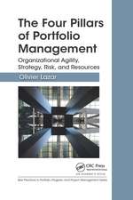 The Four Pillars of Portfolio Management: Organizational Agility, Strategy, Risk, and Resources