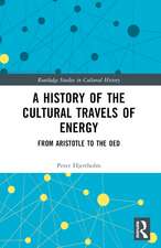 A History of the Cultural Travels of Energy: From Aristotle to the OED