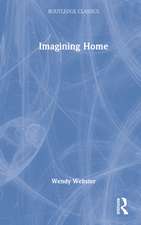 Imagining Home: Gender, Race and National Identity, 1945-1964
