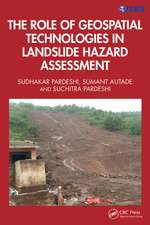 The Role of Geospatial Technologies in Landslide Hazard Assessment