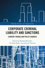 Corporate Criminal Liability and Sanctions: Current Trends and Policy Changes