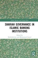 Shariah Governance in Islamic Banking Institutions