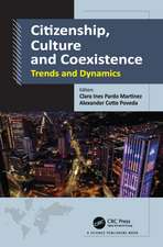 Citizenship, Culture and Coexistence: Trends and Dynamics