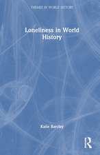 Loneliness in World History