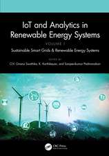 IoT and Analytics in Renewable Energy Systems (Volume 1): Sustainable Smart Grids & Renewable Energy Systems