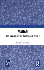 MAHAD: The Making of the First Dalit Revolt