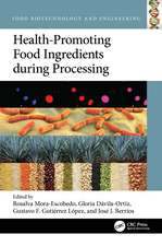 Health-Promoting Food Ingredients during Processing