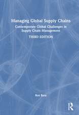 Managing Global Supply Chains: Contemporary Global Challenges in Supply Chain Management