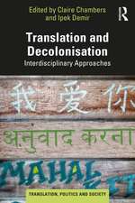 Translation and Decolonisation: Interdisciplinary Approaches