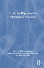 Exploring Reproduction: Anthropological Perspectives
