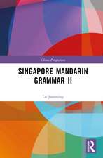 Singapore Mandarin Grammar II