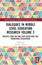 Dialogues in Middle Level Education Research Volume 2