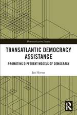 Transatlantic Democracy Assistance: Promoting Different Models of Democracy