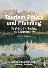 Tourism Policy and Planning: Yesterday, Today, and Tomorrow