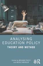 Analysing Education Policy: Theory and Method