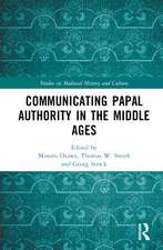 Communicating Papal Authority in the Middle Ages