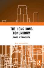 The Hong Kong Conundrum: Pangs of Transition