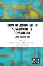 From Overtourism to Sustainability Governance: A New Tourism Era