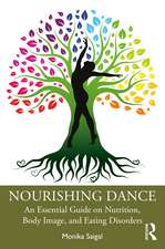 Nourishing Dance: An Essential Guide on Nutrition, Body Image, and Eating Disorders