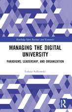 Managing the Digital University: Paradigms, Leadership, and Organization