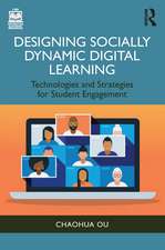 Designing Socially Dynamic Digital Learning