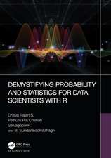 Demystifying Probability and Statistics for Data Scientists with R