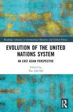 Evolution of the United Nations System: An East Asian Perspective