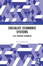 Socialist Economic Systems: 21st Century Pathways