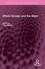 Ethnic Groups and the State