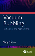 Vacuum Bubbling