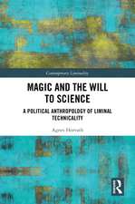 Magic and the Will to Science