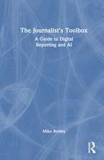 The Journalist’s Toolbox: A Guide to Digital Reporting and AI