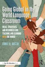 Going Global in the World Language Classroom