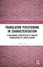 Translator Positioning in Characterisation: A Multimodal Perspective of English Translations of Luotuo Xiangzi