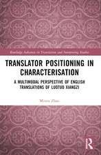 Translator Positioning in Characterisation: A Multimodal Perspective of English Translations of Luotuo Xiangzi