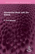 Residential Work with the Elderly