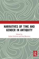 Narratives of Time and Gender in Antiquity