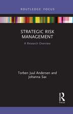 Strategic Risk Management: A Research Overview