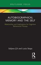 Autobiographical Memory and the Self: Relationship and Implications for Cognitive-Behavioural Therapy