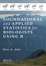 Foundational and Applied Statistics for Biologists Using R